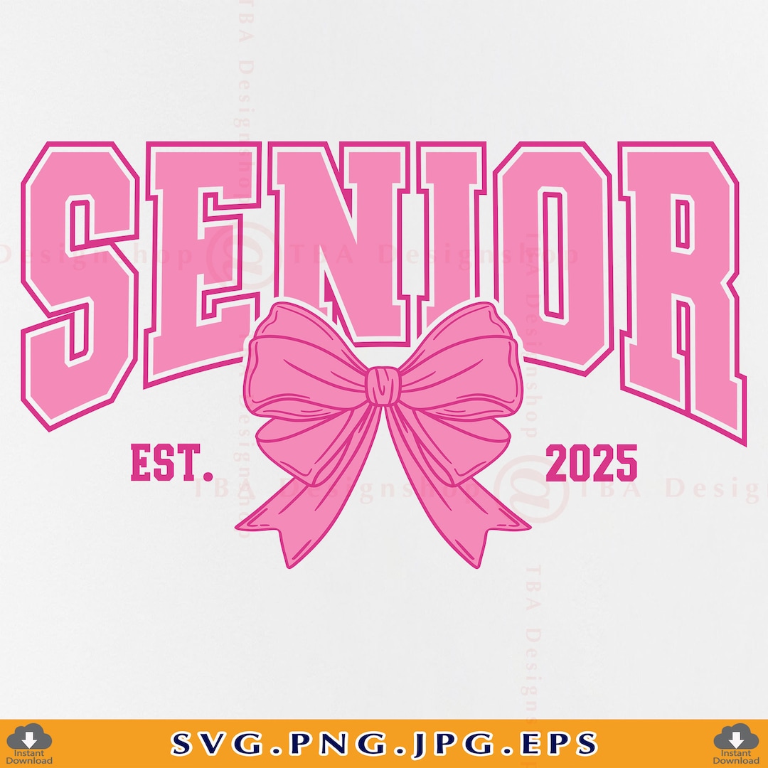 Coquette Senior 2025 SVG, Senior Class of 2025 Shirt SVG, Senior