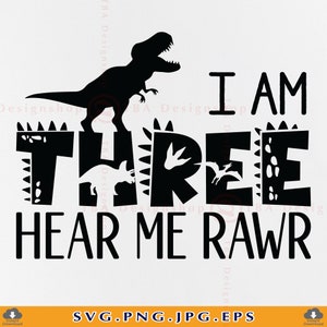 Ich bin drei höre mich rohe SVG, 3. Geburtstag Dinosaurier SVG, 3 Geburtstag Junge Shirt SVG, dritter Dino Geburtstagsgeschenk, Schnittdateien für Cricut, SVG, PNG