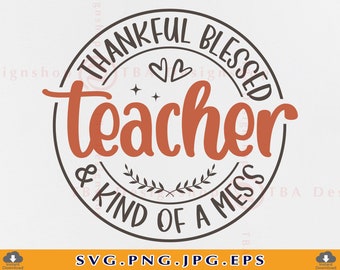Thanksgiving Teacher SVG, Funny Fall Teacher Design (Digital Download)