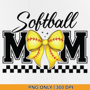 May include: Black and white graphic with the text "Softball Mom" in a large, stylized font. A yellow and red softball bow with white stitching is centered between the words.