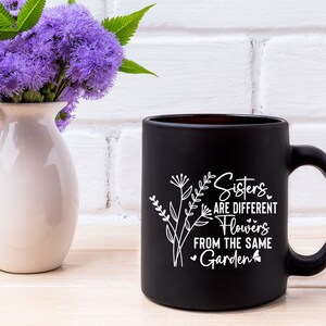 Sisters Are Different Flowers From the Same Garden Sister - Etsy Australia