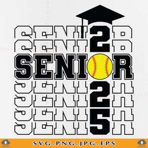 Senior Softball 2025 SVG, Class of 2025 Senior Softball SVG, Softball Senior Shirt, Softball Senior Gifts, Grade, Cut Files Cricut, Svg, PNG