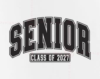 Senior Class of 2027 SVG, Graduation Shirt Cut Files (Digital Download)