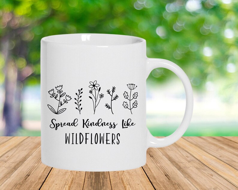 Spread Kindness Like Wildflowers Svg Wildflower SVG Flower Etsy