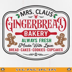 Gingerbread SVG, Farmhouse Christmas SVG, Gingerbread Bakery Svg, Christmas Kitchen Decor, Christmas Sign Svg,Cut Files For Cricut, Svg, Png
