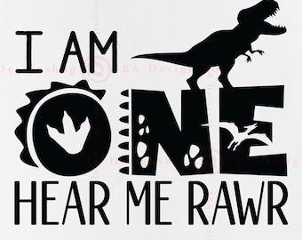 May include: Black and white graphic design featuring a dinosaur, a footprint, and the text "I AM ONE HEAR ME RAWR".