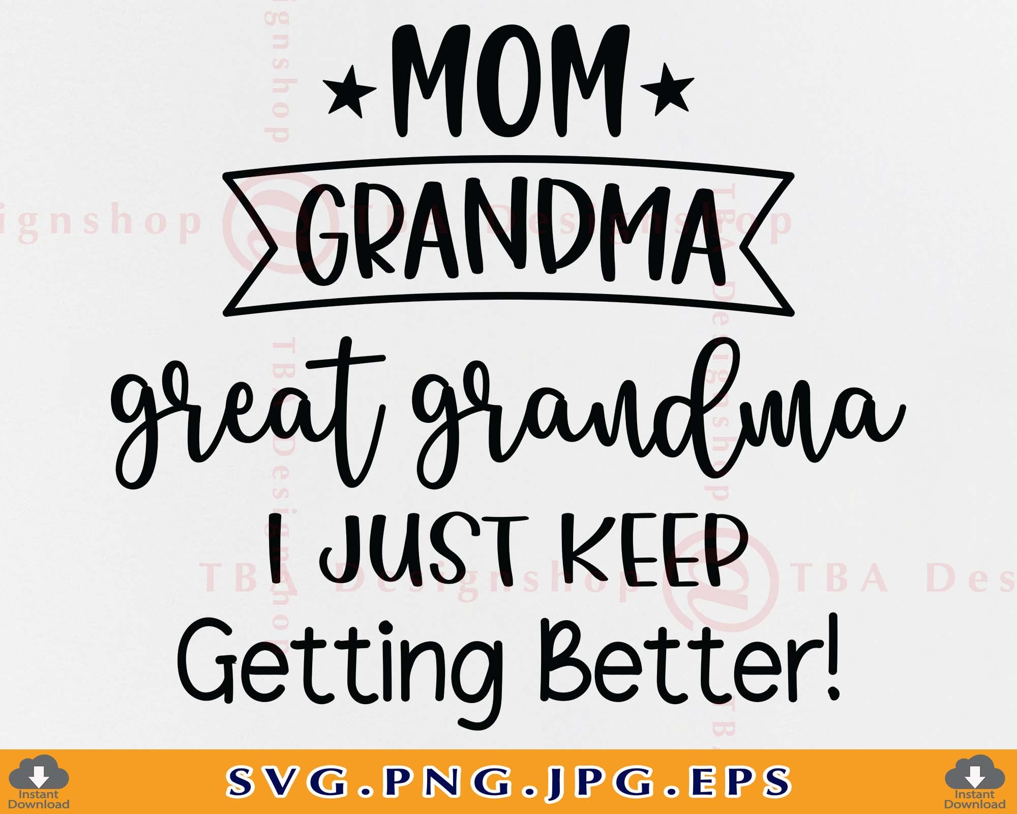 Mom Great Grandma Svg Grandma Svg Grandma T Svg Grandma Etsy Australia