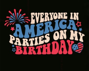 4th of July Birthday SVG, Patriotic Shirt Design (Digital Files)