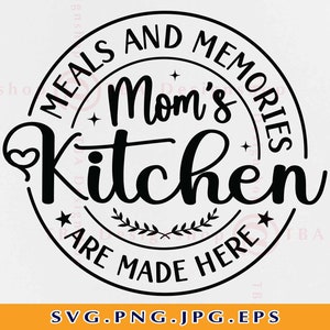 Repas et souvenirs Mamans Cuisine SVG, Citation de cuisine disant SVG, Décoration de panneau de cuisine SVG, Cadeau de cuisine Svg, Tablier, Fichiers coupés pour Cricut, Svg, Png
