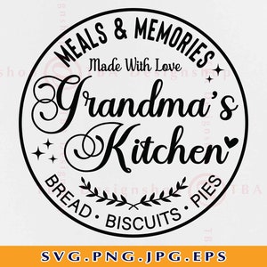 Cozinha da vovó SVG, Sinal de cozinha da vovó SVG, Citação de cozinha dizendo SVG, Decoração de casa de fazenda Svg, Presente de cozinha, Arquivos cortados para Cricut, Svg, Png