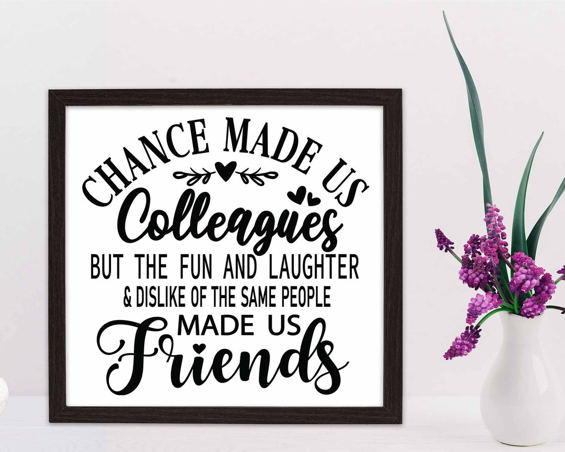 Chance Made Us Colleagues SVG, Funny Coworker Gift, Besties PNG ...