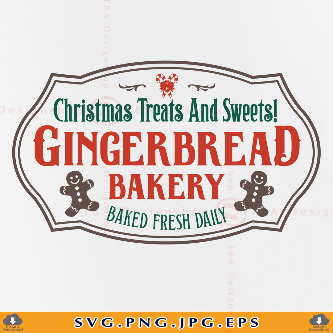 Gingerbread SVG, Farmhouse Christmas SVG, Gingerbread Bakery Svg ...