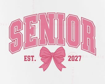 Senior 2027 Pink Bow SVG, afstuderen shirt-bestand (digitale download)