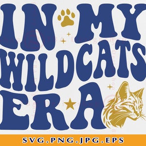 Wildcats SVG, In My Wildcats Era Svg, School Spirit Mascot Svg, Wildcats Shirt Svg, Trendy Football Shirt, Cut Files For Cricut, Svg, PNG