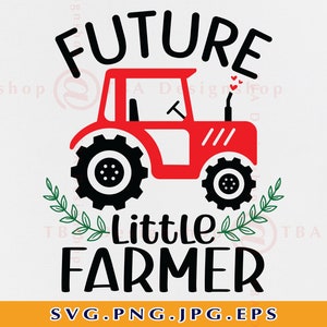 Future Little Farmer SVG, Farm Life SVG, Tractor Onesie Svg, Farm Baby Onesie Gift Svg,Funny Baby Farmer Shirts,Cut Files For Cricut,Svg,Png