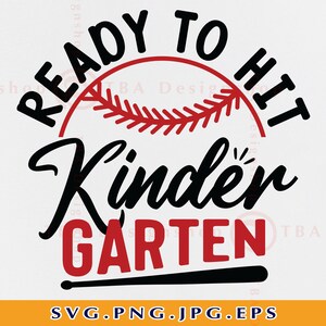 Ready To Hit Kindergarten Svg, Baseball Kindergarten Gift SVG, Funny Kindergarten Boy Shirt, Back To School, Cut Files For Cricut, Svg, Png