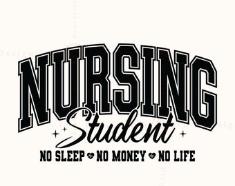 Nursing Student SVG, Funny Nurse Life Shirt Design (Digital Files)