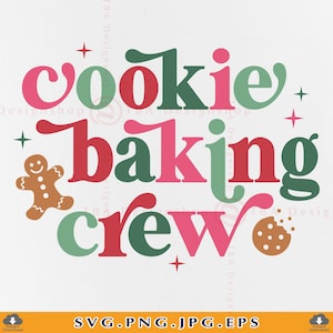 Könnte beinhalten: Grafikdesign mit den Worten "cookie baking crew" in einer Retro-Schriftart. Der Text ist in Rot, Grün und Pink gehalten, mit einem Lebkuchenmann und einem Keks-Grafik. Das Design befindet sich auf weißem Hintergrund.