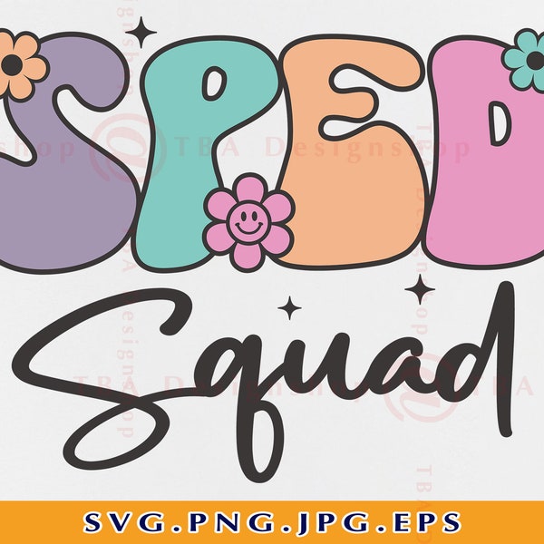 Sped Squad SVG, Sped Teacher Gift SVG, Special Education Teacher Shirt SVG, Retro Sped Team Shirt, Sped Crew Svg, Files For Cricut, Svg, Png