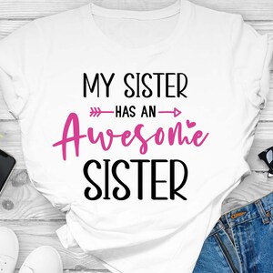 My Sister Has an Awesome Sister Svg Sister SVG Sister Gifts - Etsy