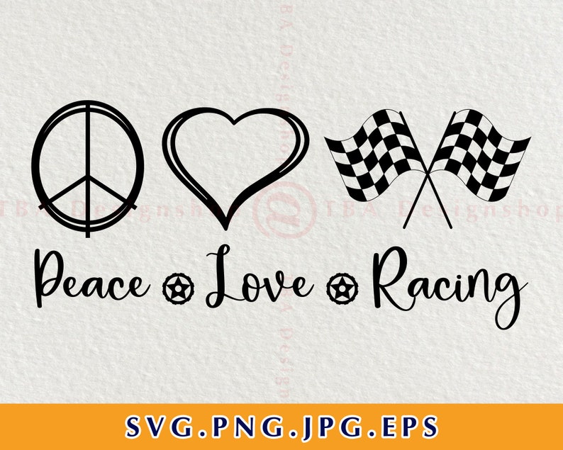 Download Peace Love Racing Svg Peace Love Quote Svg Racing Svg Dirt | Etsy