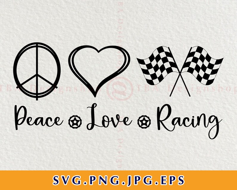 Download Peace Love Racing Svg Peace Love Quote Svg Racing Svg Dirt ...