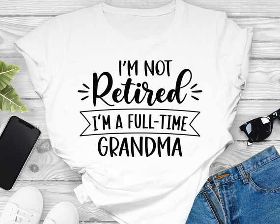 Funny I'm Not Retired I'm A Professional Grandma T-Shirt