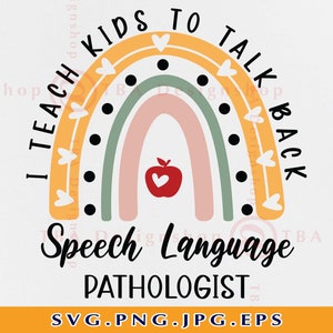 Ik leer kinderen om terug te praten SLP Svg, Spraaktaal patholoog SVG, Leraar Gift SVG, Therapeut shirt, Slp Life, Bestanden voor Cricut, Svg, Png
