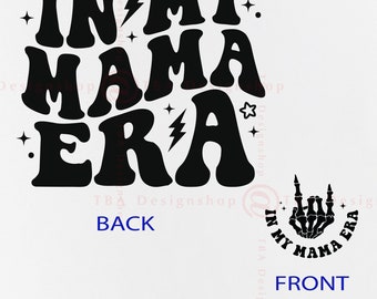 In My Mama Era SVG, Trendy Retro Design (Digital Download)