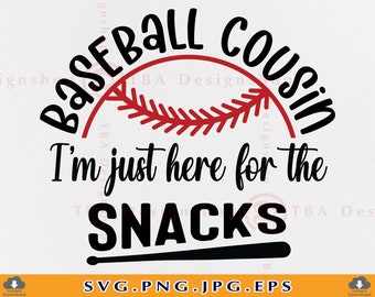 Funny Baseball Cousin SVG, Snacks Design, Cricut Files (Digital Download)