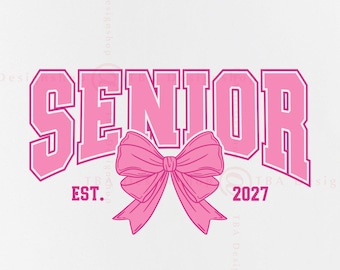 Coquette Senior 2027 SVG, Pink Bow Design (Digital Files)