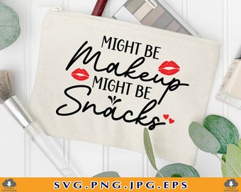 Maquillage collations citation SVG, fichier de coupe de sac à cosmétiques drôle (téléchargement numérique)
