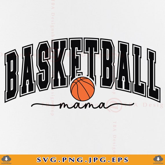 Basketball Mama SVG, Shirt Cricut Cut File (Digital Download)