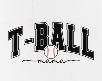 T-Ball Mama SVG, Baseball Mom Shirt Design (Digital Download)