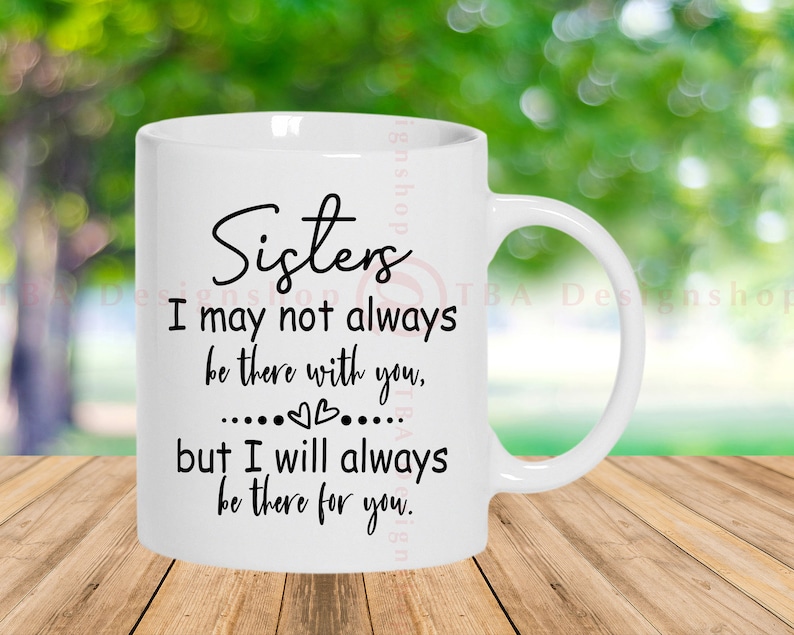 Sisters I May Not Always Be There Svg Sisters Svg Sister | Etsy
