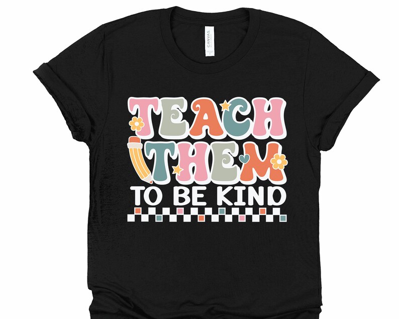 Teacher SVG Teach Them to Be Kind Svg Teacher Gifts SVG Etsy