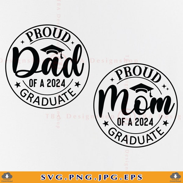 Orgullosa mamá de un graduado de 2024 SVG, Orgulloso papá de un graduado Svg, Camisa de posgrado SVG, Clase de 2024, Regalos de posgrado, Archivos para Cricut, Svg, PNG
