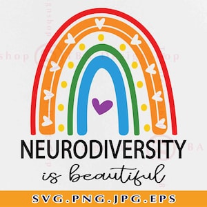 Neurodiversiteit is mooi SVG, Regenboog Neurodiversiteit Shirt SVG, Autisme Acceptatie Svg, ADHD Svg Citaten Zeggen, Bestanden Voor Cricut, Svg, Png