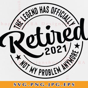 Retirement Is Not The End Of The Road Svgofficially Retired Etsy