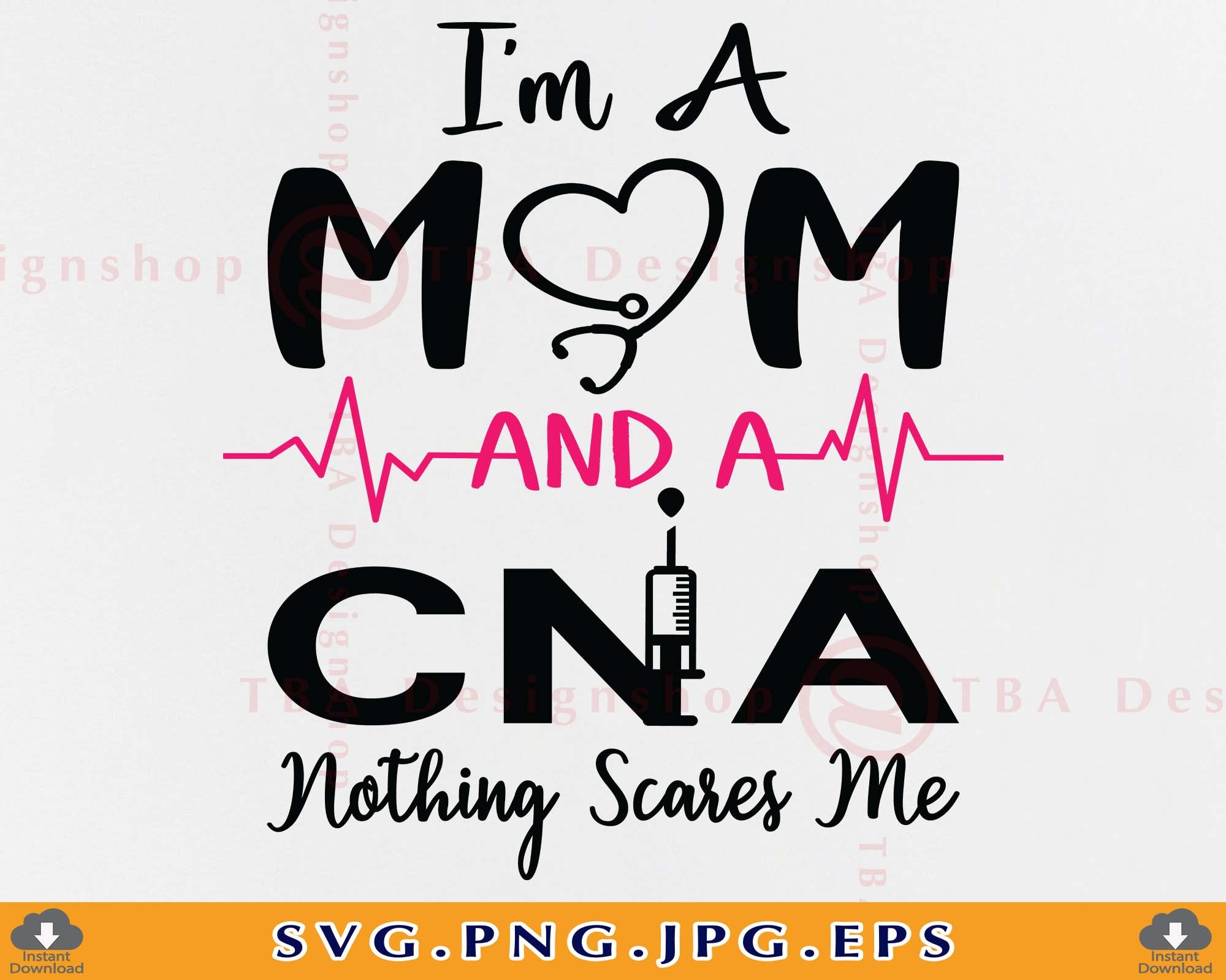 Womens I'm A Nurse And A Mom Nothings Scares Me Funny Nursing Shirt Womens I'm A Nurse And A Mom Nothings Scares Me Funny Nursing Shirt