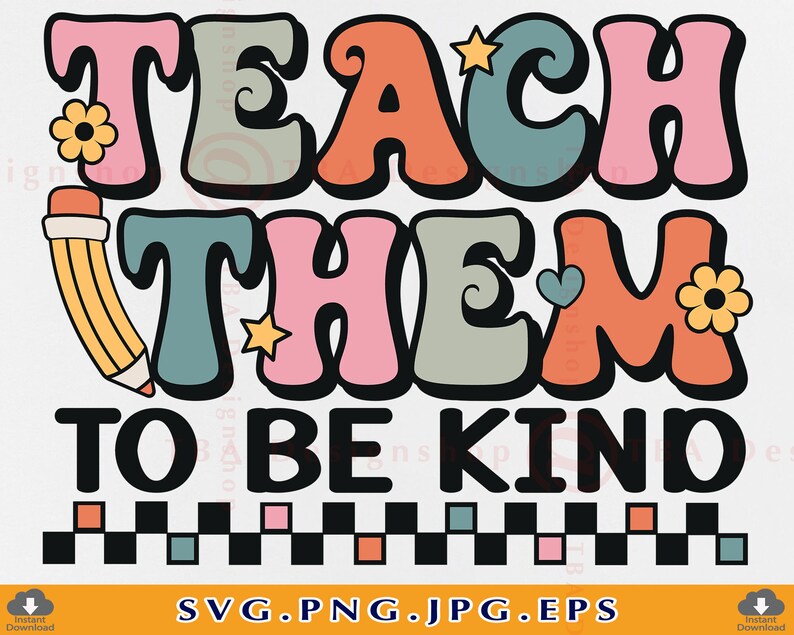 Teacher SVG Teach Them to Be Kind Svg Teacher Gifts SVG Etsy New Zealand