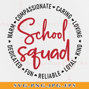 School Squad SVG, School Staff Appreciation Gift SVG, School Life Svg, School Team Shirts Svg, School Sayings, Files For Cricut, Svg, PNG
