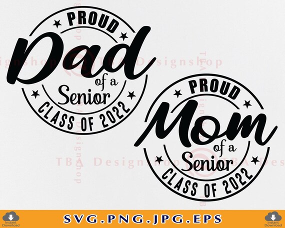 Proud Mom of A Senior SVG Senior 2022 