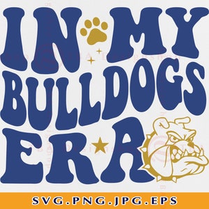 Bulldogs SVG, In My Bulldogs Era Svg, School Spirit Mascot Svg, Bulldogs Shirt Svg, Trendy Football Shirt, Cut Files For Cricut, Svg, PNG