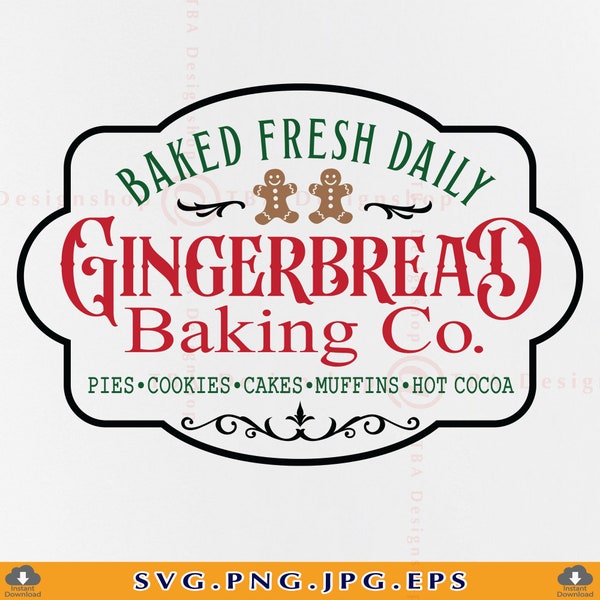 Gingerbread Baking Co SVG, Christmas Gingerbread Sign SVG, Kitchen Farmhouse Decor, Winter Sayings Svg, Xmas, Cut Files For Cricut, Svg, PNG