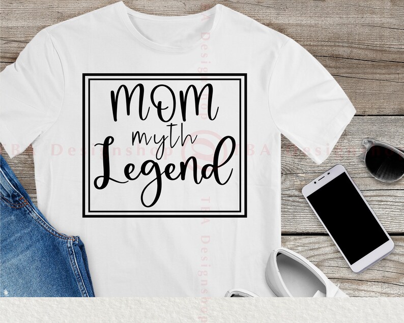 Download Mother S Day Shirt Svg Mommy Svg Mom Quotes Svg Eps Mom Svg Mom Myth Legend Svg Mama Svg File Svg Files For Cricut Png Svg Art Collectibles Digital Delage Com Br