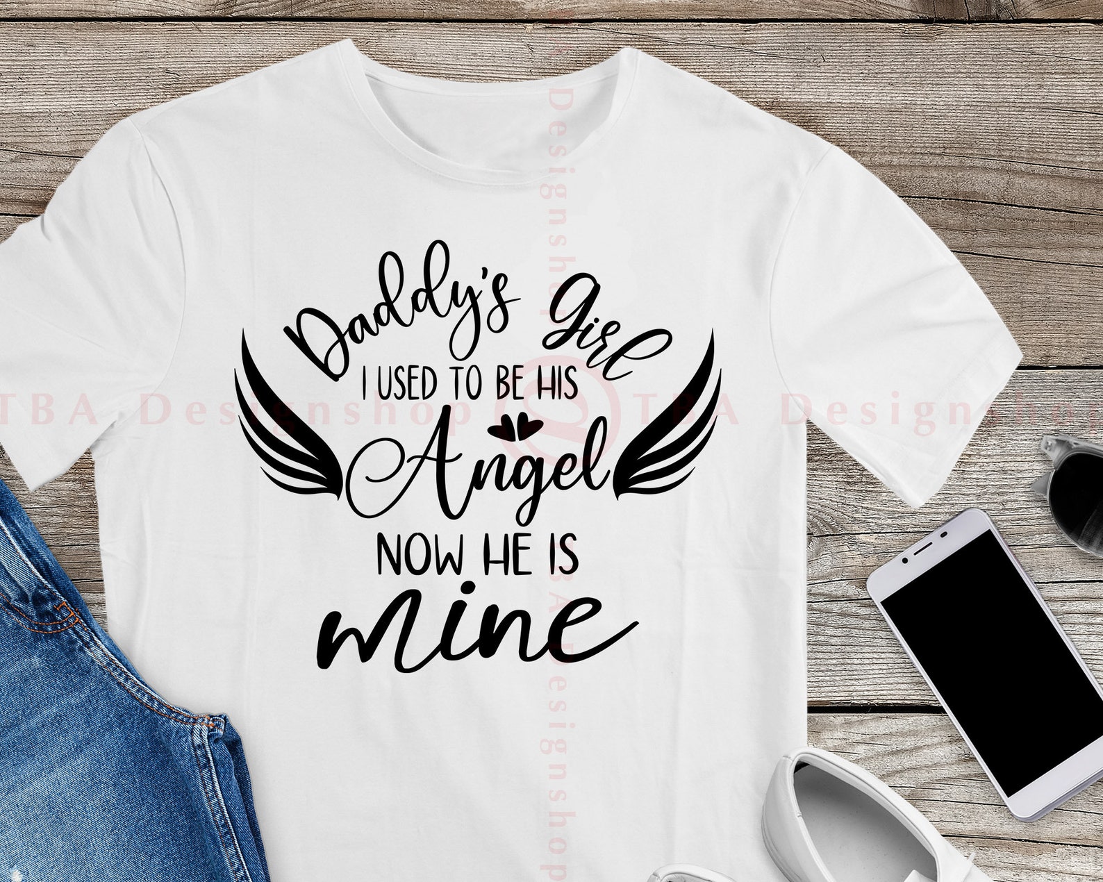 Daddy's Girl I Used To Be His Angel Now He's Mine | Etsy