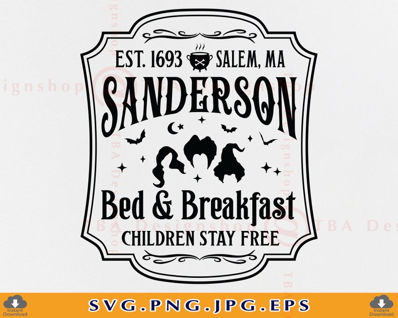 Sanderson Bed and Breakfast SVG Sanderson Sisters SVG Hocus Etsy