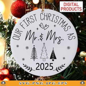 First Christmas Mr & Mrs 2025 Ornament SVG, Newlywed Gift (Digital Download)