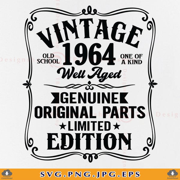 60th Birthday SVG, 60th Birthday Shirt SVG,1964 Vintage Svg, Well Aged 1964, 60 Birthday Gift, 60 Years Old, Cut Files For Cricut, Svg, PNG